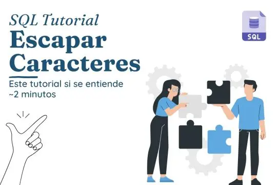 Escapar caracteres especiales en SQL tutorial srcodigofuente.es