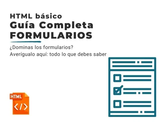 Guía completa de formularios HTML