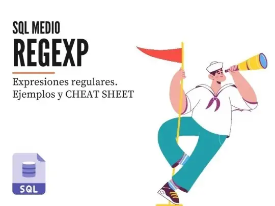 Tutorial de SQL REGEXP con ejemplos y cheat sheet