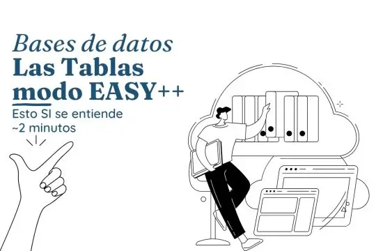 Portada explicación sobre tablas en bases de datos ¿qué son?